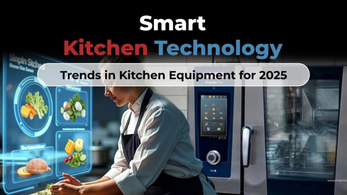 2025 Foodservice Tech ----- How Kitchen Equipment Adapts