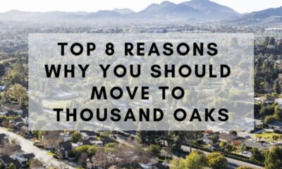 Is Moving to Thousand Oaks Worth It?