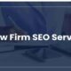 5 Reasons Why Law Firms Shouldn't Sleep on SEO